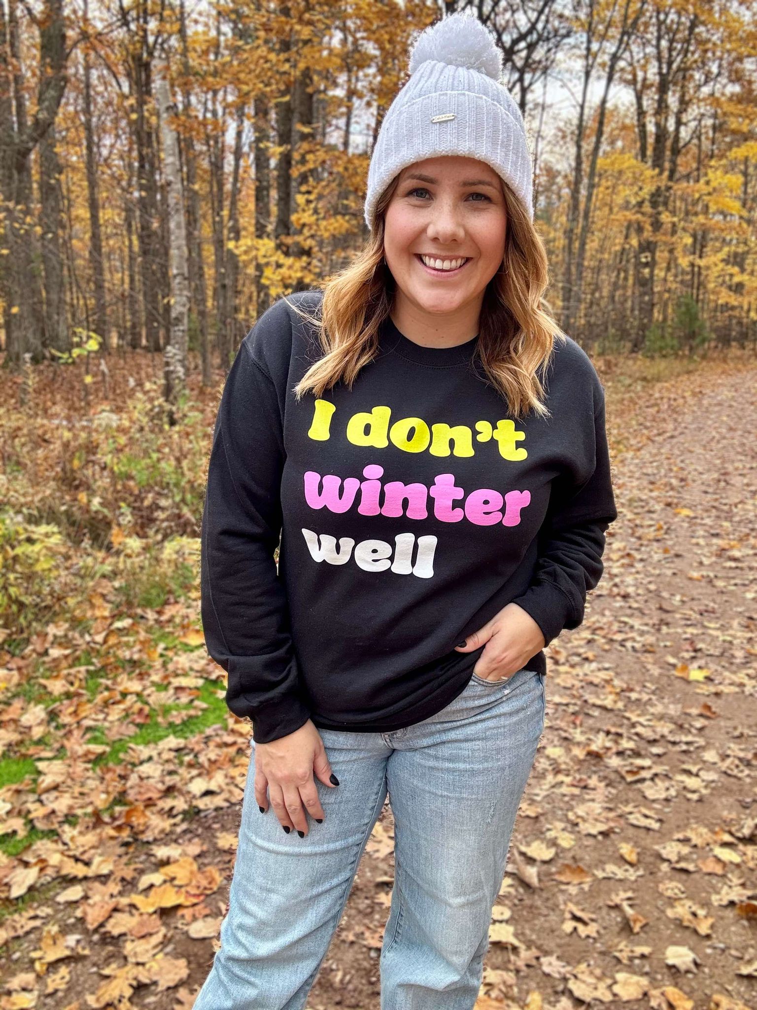 I Don't Winter Well Sweatshirt - 1
