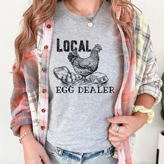 Local Egg Dealer Tee