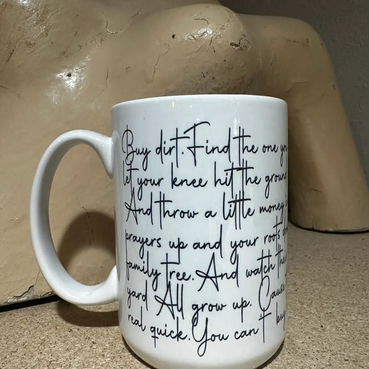 "Buy Dirt" Mug